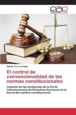 Torres Ziga Natali - El control de convencionalidad de las normas co - X555z