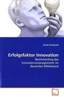 Jakob GrüNewald | Erfolgsfaktor Innovation | Taschenbuch | Deutsch