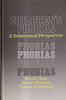 Children's Phobias: A Behavioural Perspective