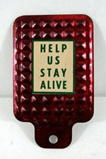 Vintage Help Us Stay Alive Tin Reflective Car Bike License Plate Topper W