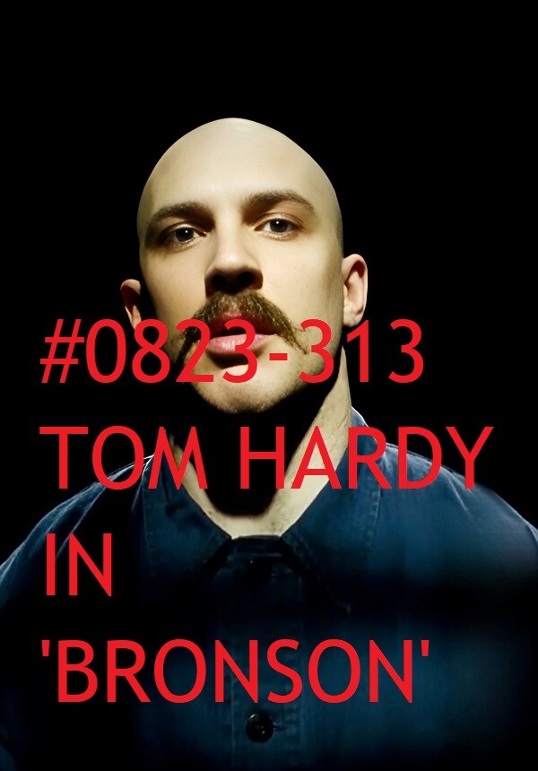 Bronson Tom Hardy Mustache