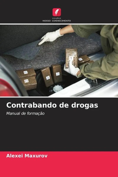Alexei Maxurov | Contrabando De Drogas | Taschenbuch | Portugiesisch (2023)-image