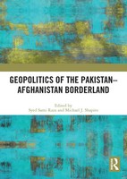 Geopolitics Of The Pakistan-Afghanistan Borderland | Syed Sami Raza (U. A.)