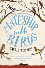 Mateship With Birds, Tiffany, Carrie, Used; Good Book