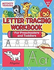 Letter Tracing Workbook for Preschoolers and Toddlers : A Fun ABC