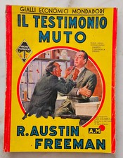 c5) I GIALLI ECONOMICI MONDADORI n. 115 Il testimonio muto Freeman -1938- ottim