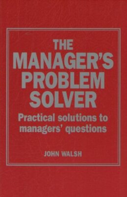 Manager Problemlöser: Praktische Lösungen für die Suche von Managern