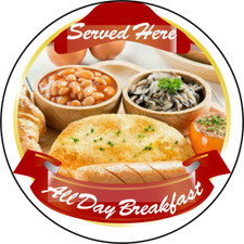 SERVED HERE ALL DAY BREAKFAST Adhesive Vinyl Sign Decal