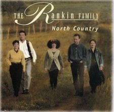 North Country - Audio CD By Rankin Family - VERY GOOD