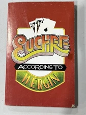EUCHRE ACCORDING TO WERGIN By Joseph P. Wergin