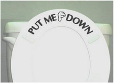 Put ME Down Decal Toilet Bathroom Seat Vinyl Sticker Reminder for Him