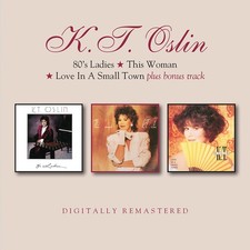 K.T. Oslin - 80's Ladies / This Woman / Love In A Small Town [New CD] Bonus Trac