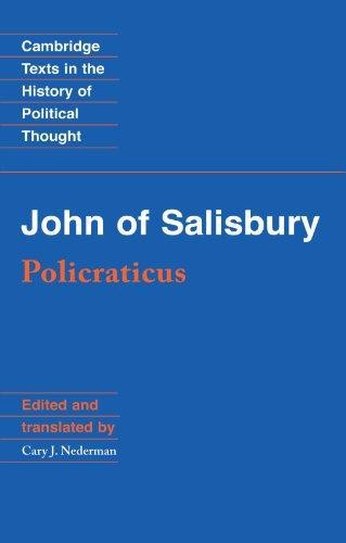 John of Salisbury: Policraticus (Cambridge Texts in the... - John of Salisbury