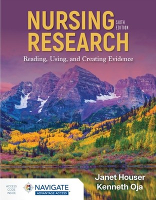 Nursing Research Reading Using and Creating Evidence  by Janet Houser PAPERBACK