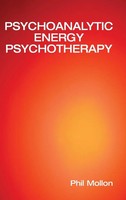Phil Mollon | Psychoanalytic Energy Psychotherapy | Buch | Englisch (2019)