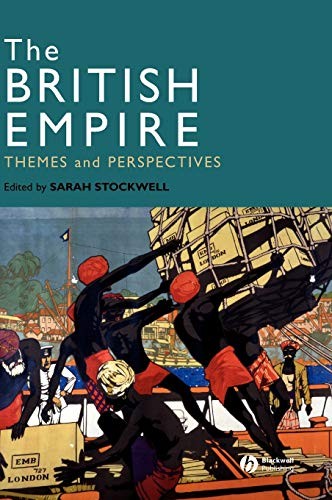 The British Empire: Themes and Perspectives. STOCKWELL 9781405125345 New<|