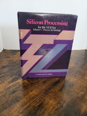 Silicon Processing for the VLSI Era Volume 1 Process Technology Book Wolf Tauber