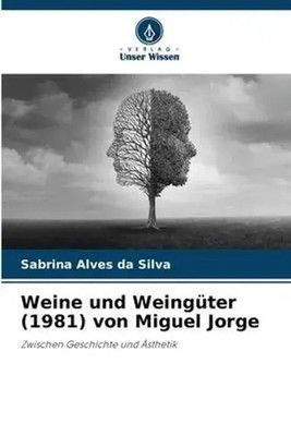 Sabrina Alves Da Silva | Weine und Weingüter (1981) von Miguel Jorge | Buch