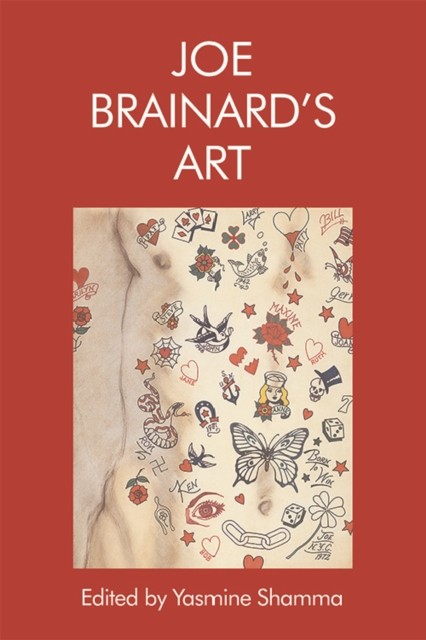 Joe Brainard's Art by Yasmine Shamma (Paperback Book)