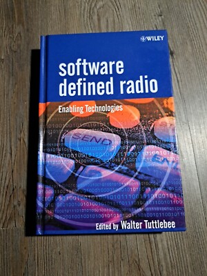Wiley Series in Software Radio Ser.: Software Defined Radio : Enabling...