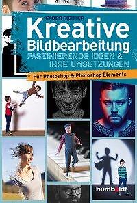 Thumbnail - Kreative Bildbearbeitung | Buch | 9783869100906