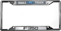 Built Ford Tough / F-350 License Plate Frame on sale Built Ford Tough / F-350 License Plate Frame on sale
