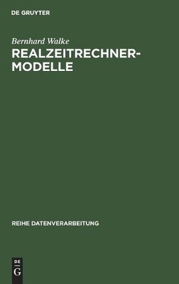 Bernhard Walke Realzeitrechner-Modelle (Hardback) Reihe Datenverarbeitung