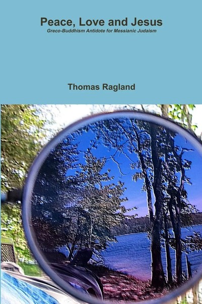 Thomas Ragland | Peace, Love And Jesus | Taschenbuch | Englisch (2017)-image