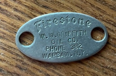 Vintage Firestone Oil Co. Metal Tag # 197 WW Griffith Warsaw NY