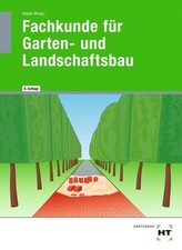 Fachkunde für Garten- und Landschaftsbau Mar...