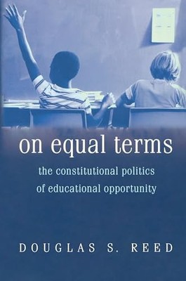 On Equal Terms: The Constitutional ..., Reed, Douglas S