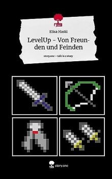 LevelUp - Von Freunden und Feinden. Life is a Story - st... | Buch | Zustand gut