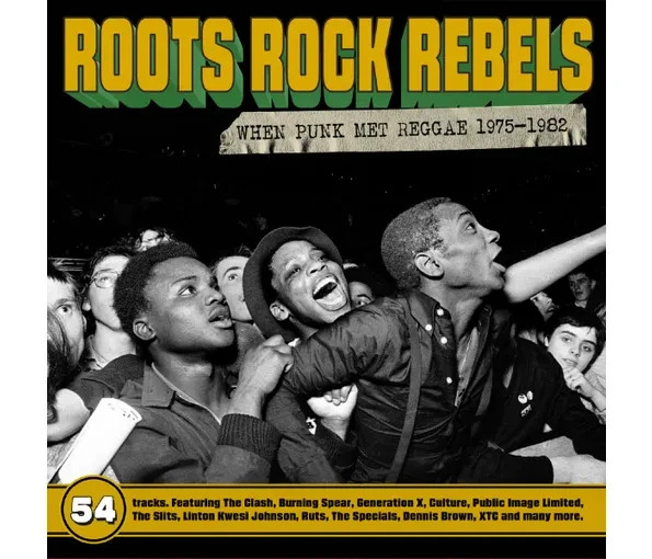 Various Artists Roots Rock Rebels: When Punk Met Reggae 1975-1982 - Image 3