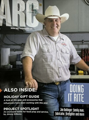 Arc Welding Magazine Winter 2021 YouTuber Jim Bollinger DoRite Enterprises