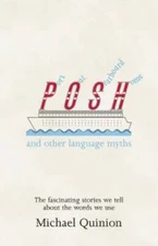 Port Out, Starboard Home: And Other Language Myths - Hardcover - GOOD