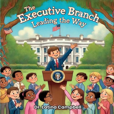 Latina Campbell | The Executive Branch | Taschenbuch | Englisch (2025)