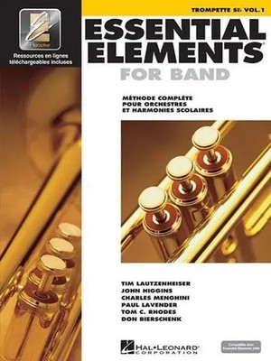 Essential Elements for Band Avec Eei | Vol. 1 - Trompette Sib | Lautzenheiser