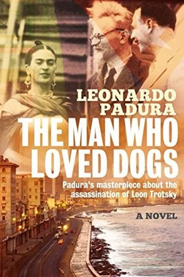The Man Who Loved Dogs, Padura, Mr Leonardo