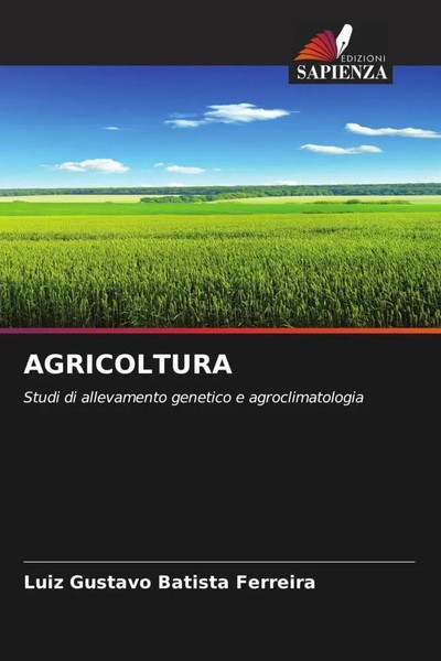 Luiz Gustavo Batista Ferreira | Agricoltura | Taschenbuch | Italienisch (2022)-image