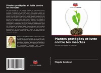 Magda Sabbour | Plantes ProtéGéEs Et Lutte Contre Les Insectes | Taschenbuch