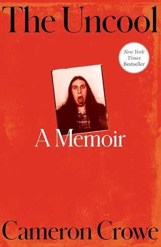 The Uncool: A Memoir - Hardcover, By Crowe Cameron - Very Good B