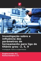 Raghavendra M J (U. A.) | InvestigaçãO Sobre A InfluêNcia Dos ParâMetros De...