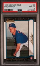 1999 Bowman PHIL NORTON Chicago Cubs GOLD Rookie 136 #d 23/99 PSA 8 Pop 1 Total