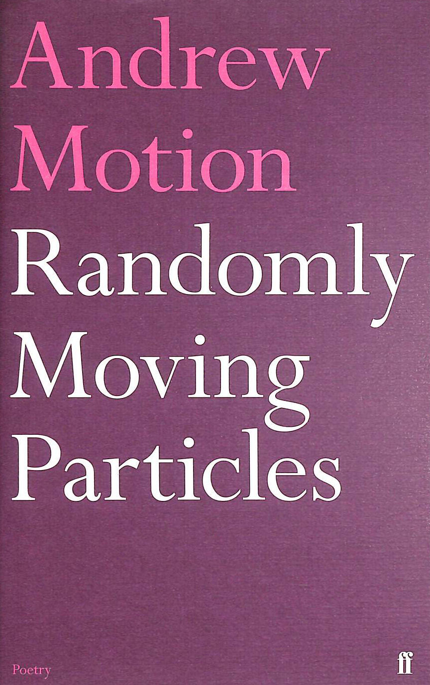 Randomly Moving Particles by Motion, Sir Andrew