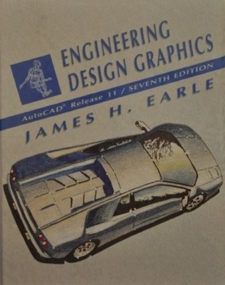 Engineering design graphics: AutoCAD release 11