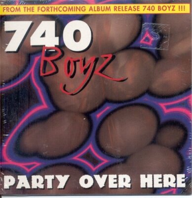740 Boyz Party over here (2 versions, 1996) (CD)