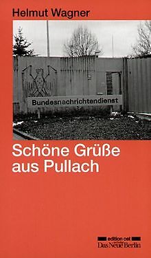 Schöne Grüße aus Pullach. Operationen des BND gegen die ... | Buch | Zustand gut