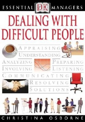 Dealing with Difficult People (Essential Managers Series) - ACCEPTABLE