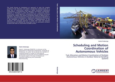 Scheduling and Motion Coordination of Autonomous Vehicles Asela Kulatunga