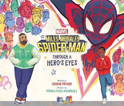 Denene Millner Miles Morales Spider-Man: Through a Hero's Ey (Gebundene Ausgabe)